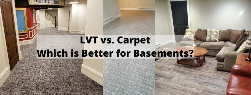 Vinyl Flooring Vs Carpet Flooring Guide By Cinvex   LVT Vs. Carpet Which Is Better For Basements  